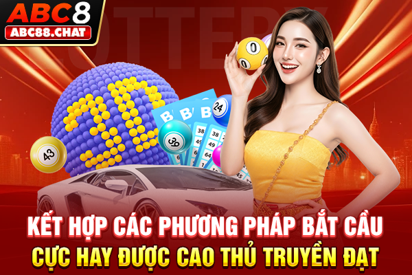 Chia Sẻ Cách Bắt Lô Kép Bất Bại Của Các Bậc Thầy Số Học Kết hợp các phương pháp bắt cầu cực hay được cao thủ truyền đạt