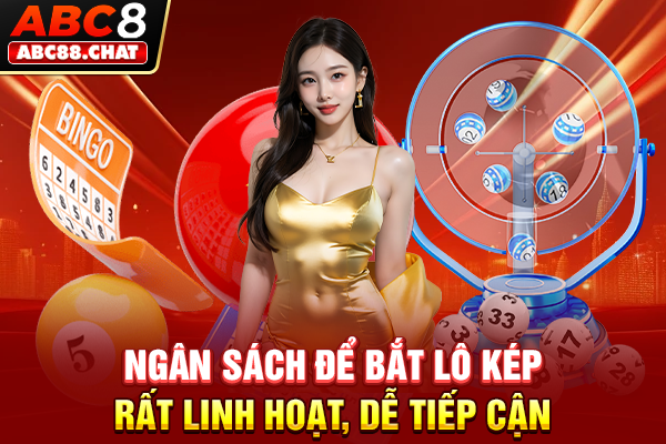 Chia Sẻ Cách Bắt Lô Kép Bất Bại Của Các Bậc Thầy Số Học Ngân sách để bắt lô kép rất linh hoạt, dễ tiếp cận