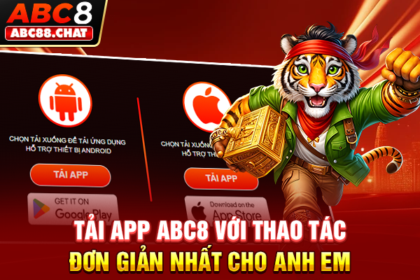 Tải App ABC8 Với Thao Tác Đơn Giản Nhất Cho Anh Em