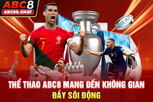 Cá Cược Thể Thao ABC8, Bùng Nổ Niềm Đam Mê Trong Bạn Thể Thao ABC8 mang đến không gian đầy sôi động