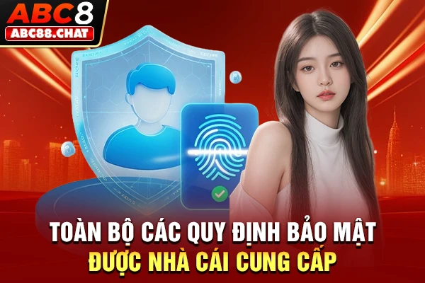 Chính Sách Bảo Mật Từ ABC8 Giúp Bảo Vệ Hội Viên Tối Đa Toàn bộ các quy định bảo mật được nhà cái cung cấp