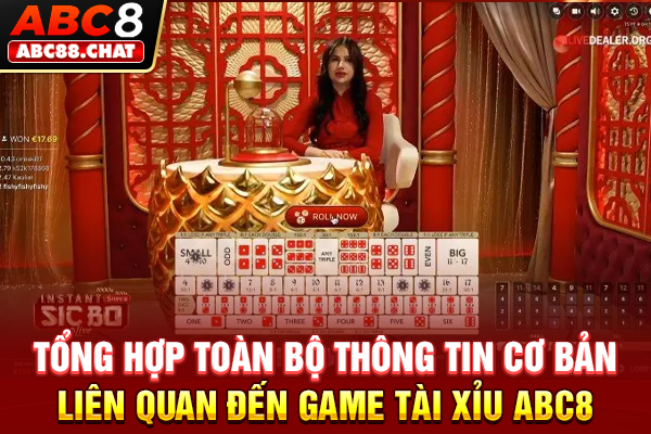 Tài Xỉu ABC8 Bộ Môn “Đỏ Đen” Hot Nhất Mọi Thời Đại Tổng hợp toàn bộ thông tin cơ bản liên quan đến game Tài xỉu ABC8