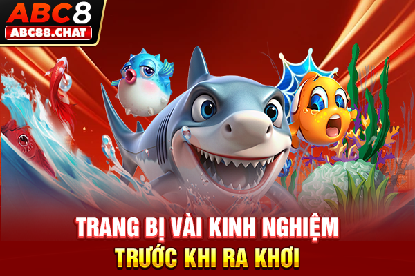 JDB Bắn Cá Tự Hào Mang Đến Sảnh Cược Đáng Trải Nghiệm Trang bị vài kinh nghiệm trước khi ra khơi