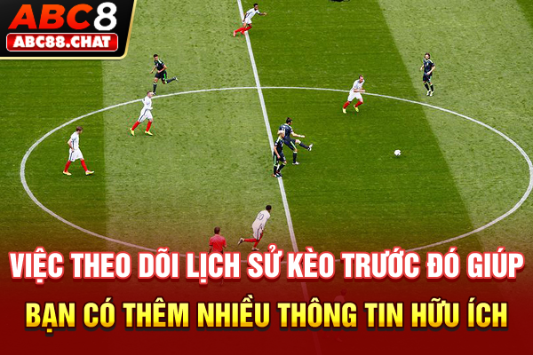 Kèo Giao Bóng Đang Khiến Dân Cá Cược Săn Thưởng Rầm Rộ Việc theo dõi lịch sử kèo trước đó giúp bạn có thêm nhiều thông tin hữu ích