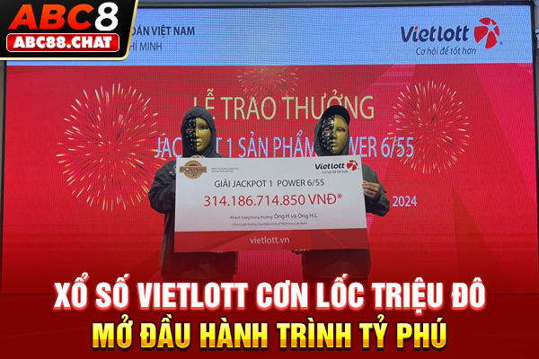 Xổ Số Vietlott Cơn Lốc Triệu Đô, Mở Đầu Hành Trình Tỷ Phú